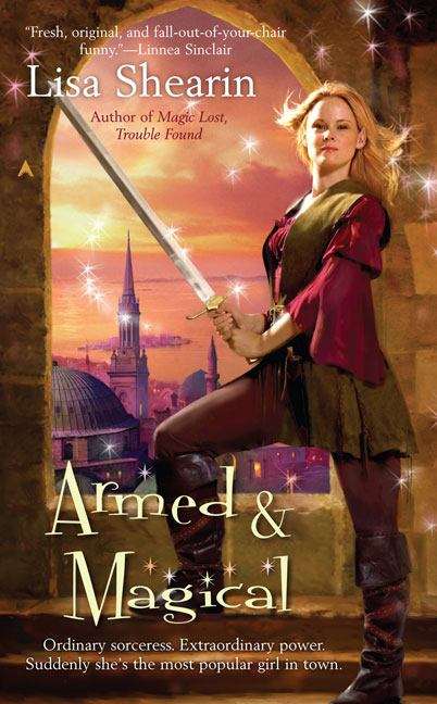 Book cover of Armed and Magical (Raine Benares, Book #2)