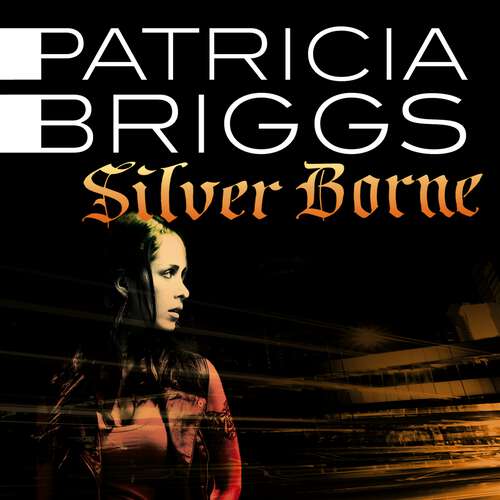 Book cover of Silver Borne: Mercy Thompson (Mercy Thompson #5)