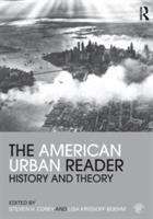 Book cover of The American Urban Reader: History and Theory