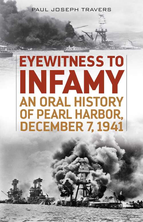 Book cover of Eyewitness to Infamy: An Oral History of Pearl Harbor