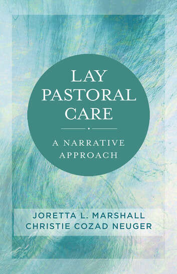 Book cover of Lay Pastoral Care: A Narrative Approach