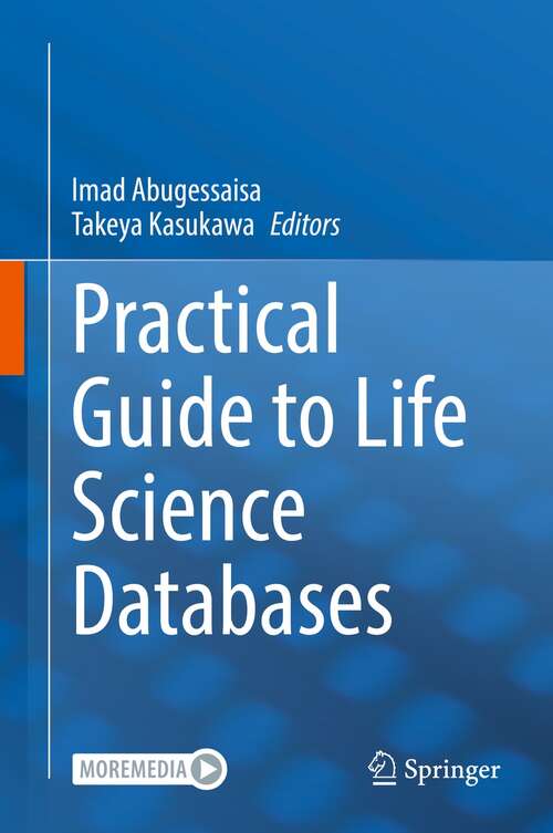 Book cover of Practical Guide to Life Science Databases (1st ed. 2021)
