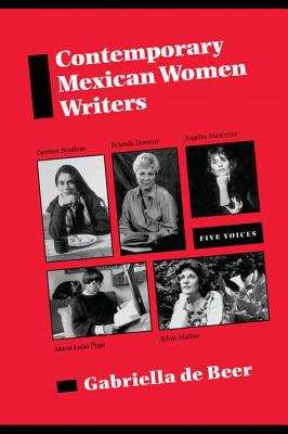 Book cover of Contemporary Mexican Women Writers: Five Voices