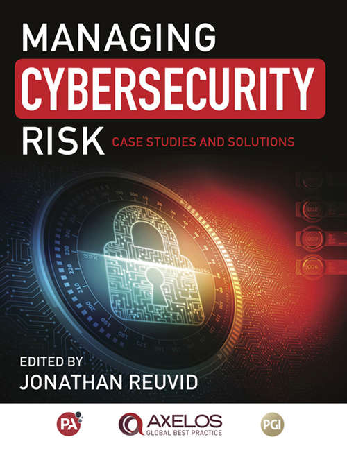Book cover of Managing Cybersecurity Risk: Cases Studies and Solutions