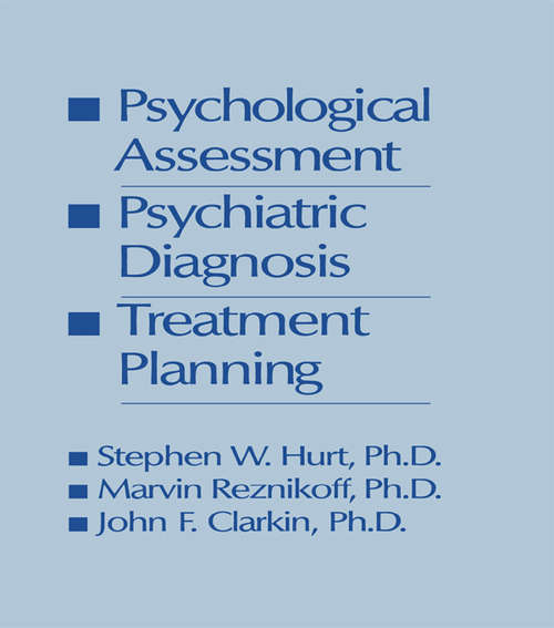 Book cover of Psychological Assessment, Psychiatric Diagnosis, And Treatment Planning