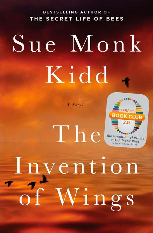 The Invention of Wings: With Notes (Oprah's Book Club 2.0)