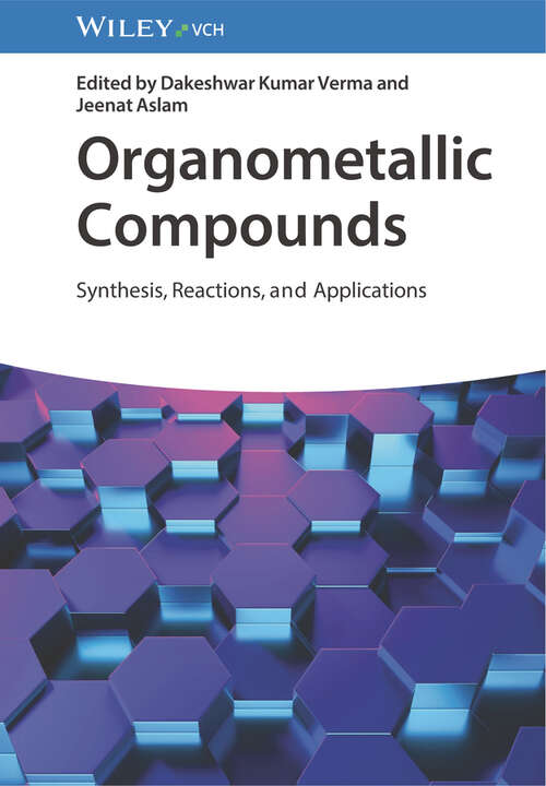 Book cover of Organometallic Compounds: Synthesis, Reactions, and Applications