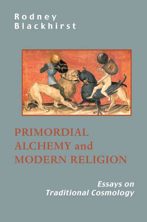 Book cover of Primordial Alchemy & Modern Religion