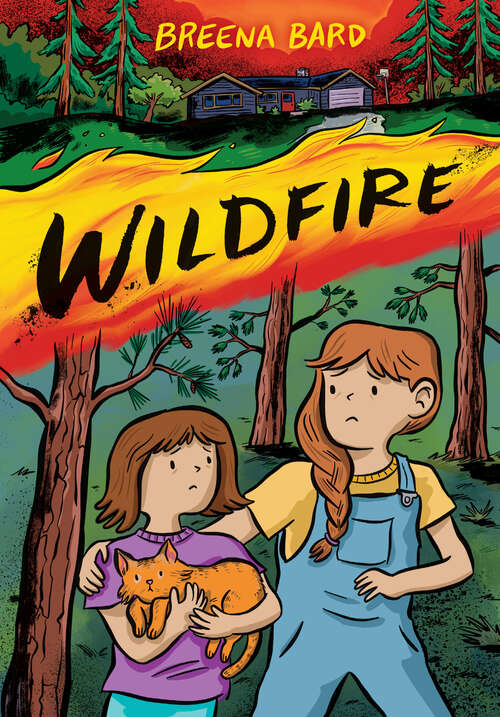 Book cover of Wildfire (A Graphic Novel)