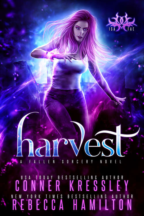 Harvest: A Dystopian Paranormal Romance Novel (An Isa Fae Novel)