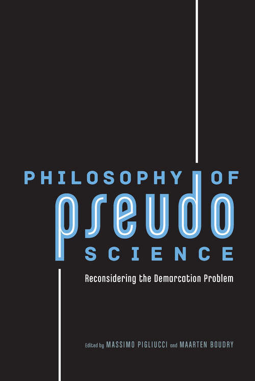 Book cover of Philosophy of Pseudoscience: Reconsidering the Demarcation Problem