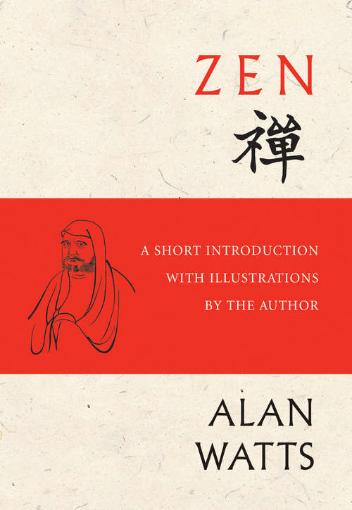 Book cover of Zen: A Short Introduction with Illustrations by the Author (Pelican Bks.)