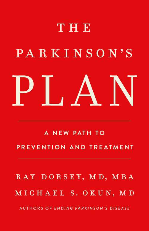 Book cover of The Parkinson's Plan: A New Path to Prevention and Treatment