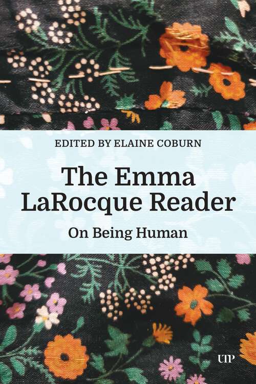 Book cover of The Emma LaRocque Reader: On Being Human
