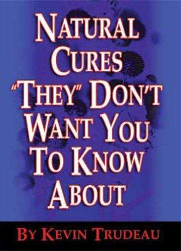 Book cover of Natural Cures "They" Don't want You To Know About