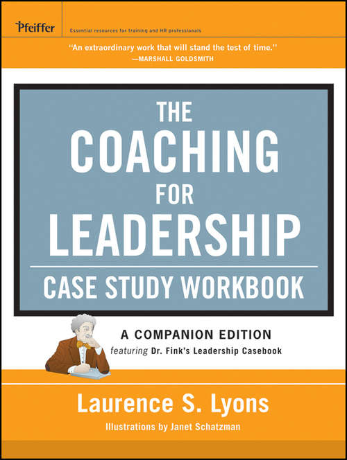 Book cover of The Coaching for Leadership Case Study Workbook