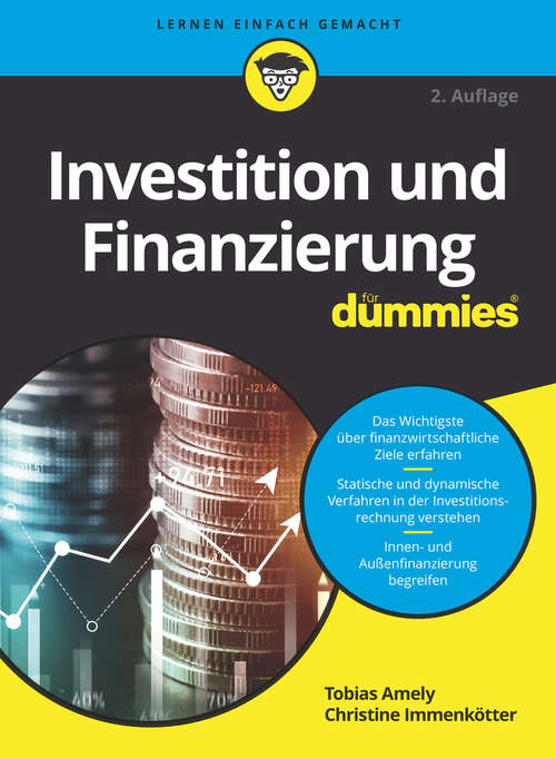 Book cover of Investition und Finanzierung für Dummies (2. Auflage) (Für Dummies)