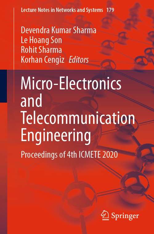 Micro-Electronics and Telecommunication Engineering: Proceedings of 4th ICMETE 2020 (Lecture Notes in Networks and Systems #179)