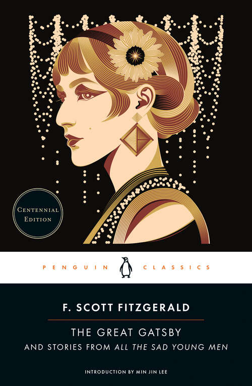 Book cover of The Great Gatsby: And Stories from All the Sad Young Men