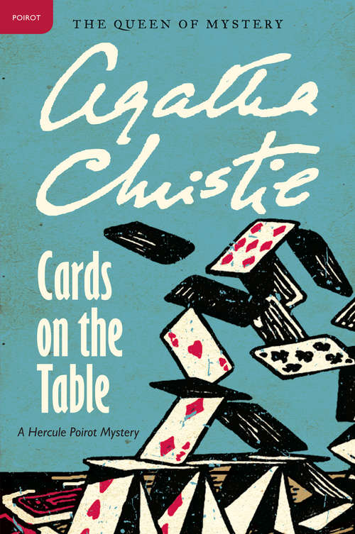 Book cover of Cards on the Table: Hercule Poirot Investigates (Hercule Poirot Mysteries #15)
