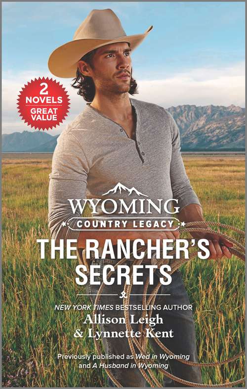 Book cover of Wyoming Country Legacy: The Rancher's Secrets (Reissue)