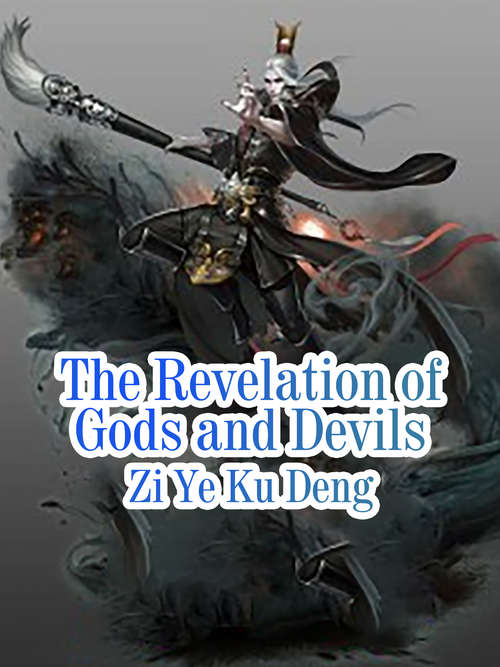 Book cover of The Revelation of Gods and Devils: Volume 4 (Volume 4 #4)