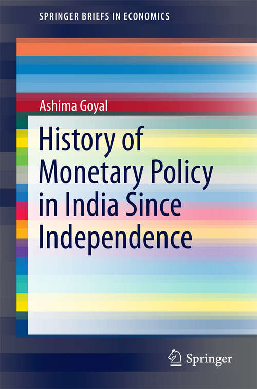 Book cover of History of Monetary Policy in India Since Independence