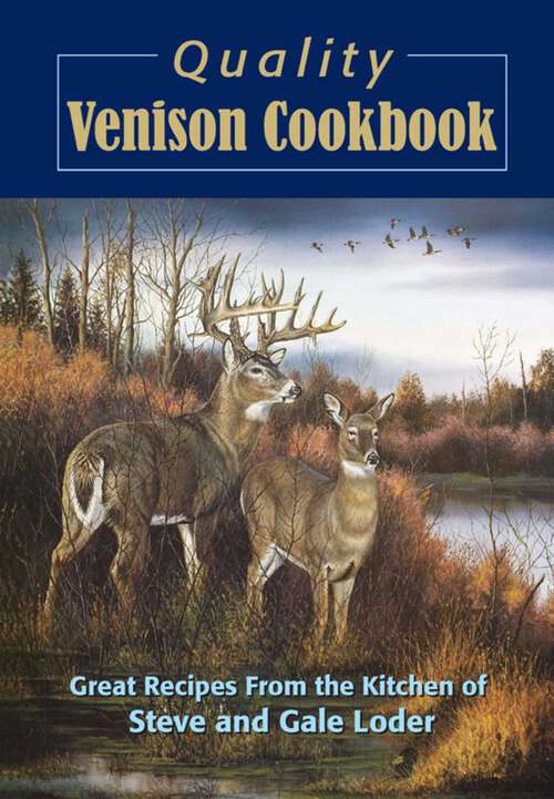 Book cover of Quality Venison Cookbook