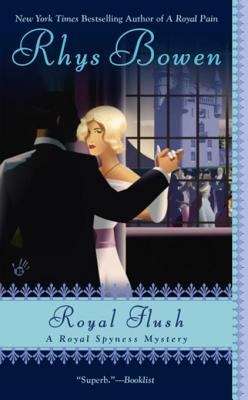 Book cover of Royal Flush (The Royal Spyness #3)