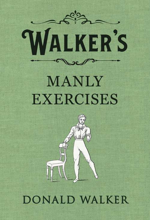 Book cover of Walker's Manly Exercises