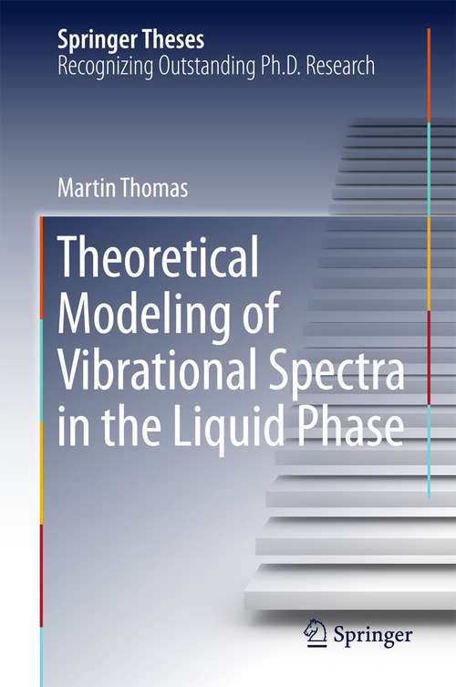 Cover image of Theoretical Modeling of Vibrational Spectra in the Liquid Phase