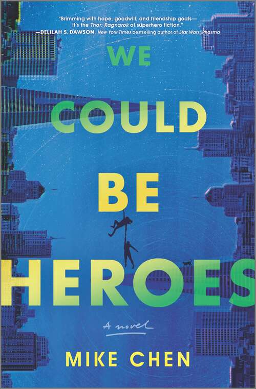 Book cover of We Could Be Heroes