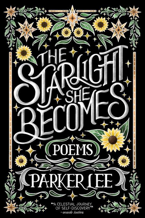 Book cover of Starlight She Becomes: Poems