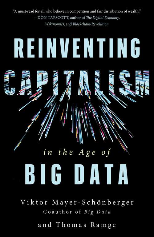 Book cover of Reinventing Capitalism in the Age of Big Data