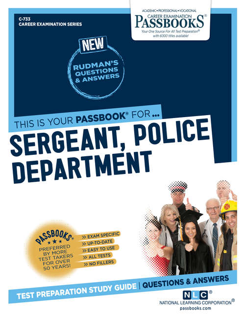 Book cover of Sergeant, Police Department: Passbooks Study Guide (Career Examination Series: C-733)