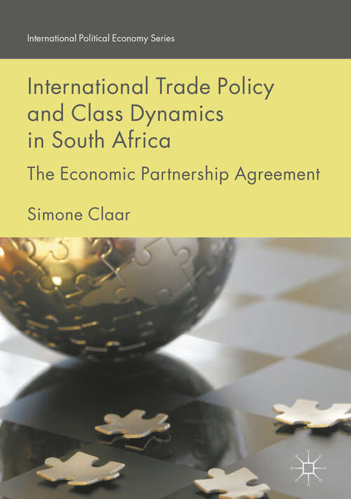 Book cover of International Trade Policy and Class Dynamics in South Africa