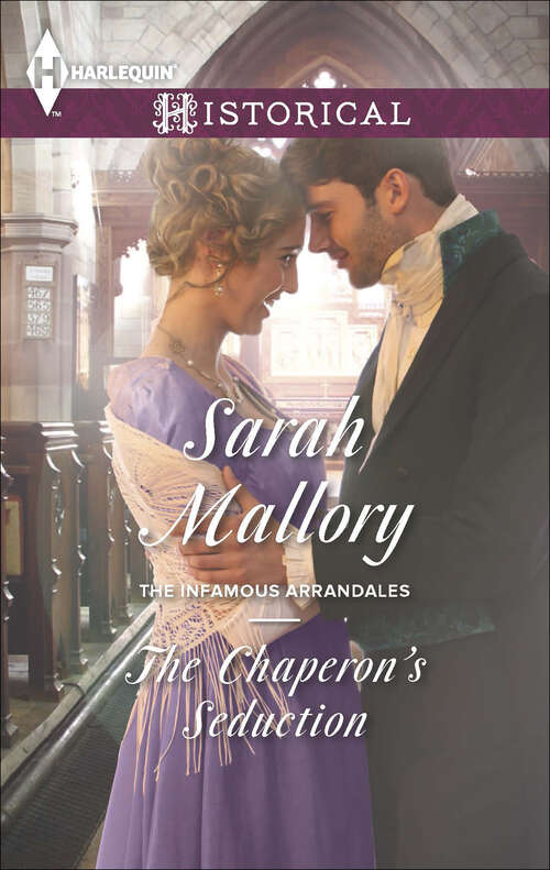 Book cover of The Chaperon's Seduction: Wed To The Montana Cowboy The Chaperon's Seduction A Mistress For Major Bartlett (The Infamous Arrandales #1)