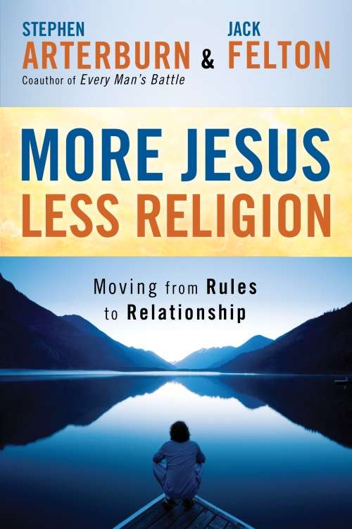 Book cover of More Jesus, Less Religion