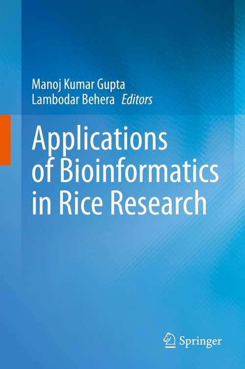 Applications of Bioinformatics in Rice Research