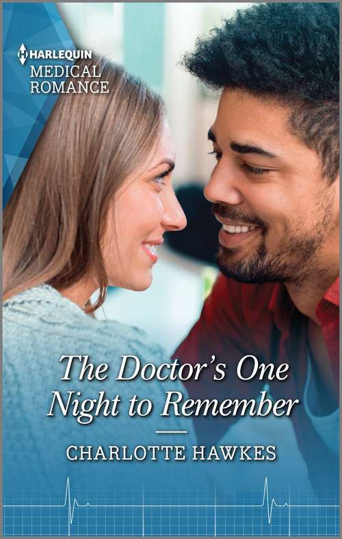 The Doctor's One Night to Remember: The Doctor's One Night To Remember / Reunited With Her Secret Prince (Mills And Boon Medical Ser.)