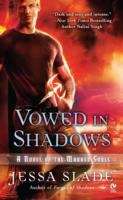 Book cover of Vowed in Shadows (Marked Souls, Book #3)