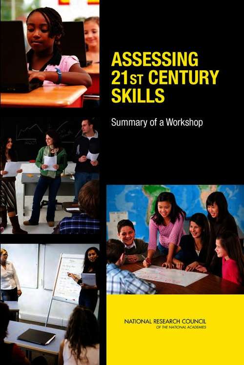 Book cover of Assessing 21st Century Skills: Summary of a Workshop