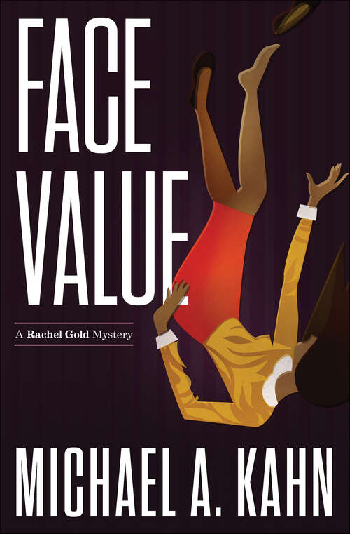 Book cover of Face Value: A Rachel Gold Mystery (Attorney Rachel Gold Mysteries #9)