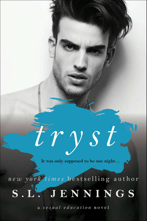 Book cover of Tryst: A Dark Romance (Sexual Education #2)
