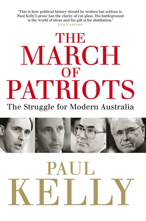 Book cover of March Of Patriots: The Struggle For Modern Australia