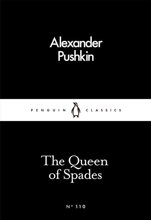 Book cover of The Queen of Spades (Penguin Little Black Classics)