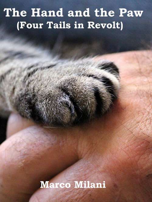 Book cover of The Hand and the Paw (Four Tails in Revolt)