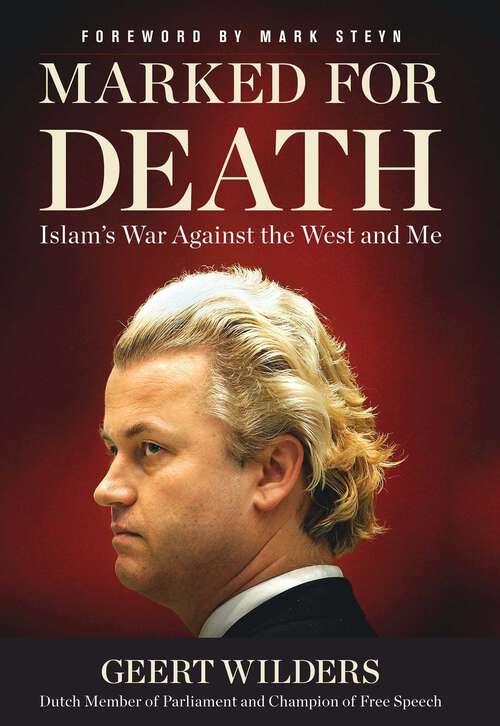 Book cover of Marked for Death: Islam's War Against the West and Me