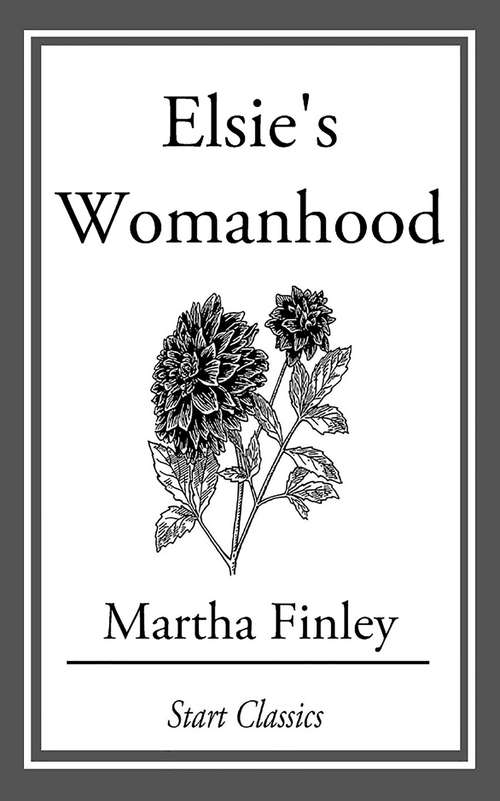 Book cover of Elsie's Womanhood