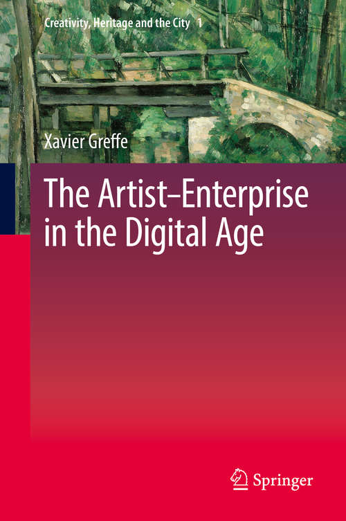 Book cover of The Artist-Enterprise in the Digital Age